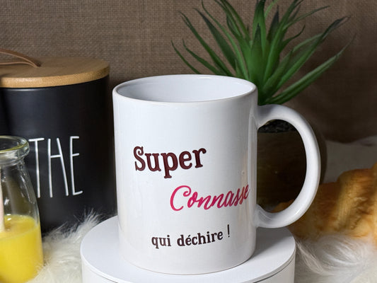 Mug Super Connasse – Pour les reines du franc-parler